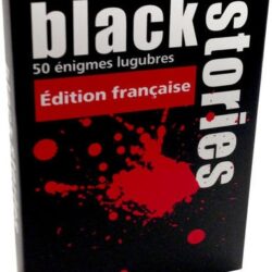Black stories 50 Enigmes lugubres