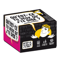 Qu'est Ce Que Tu Veux Que Je Te Dise?